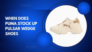 when does puma stock up pulsar wedge shoes